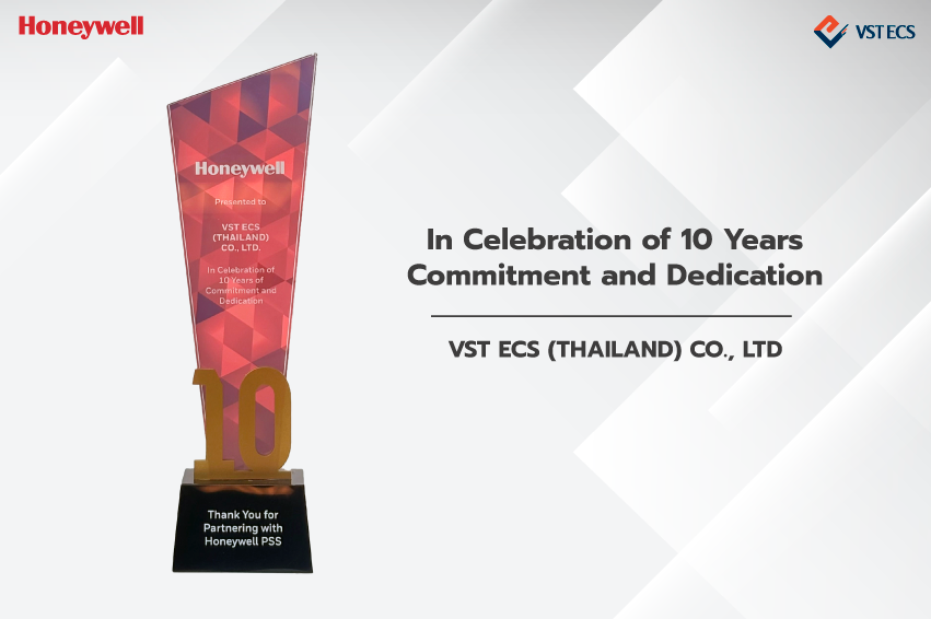 VST ECS (Thailand) received the 10 years of Commitment and Dedication plaque from Honeywell