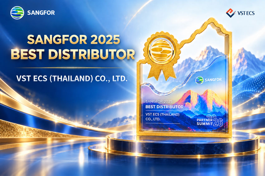 VST ECS (Thailand) Wins Sangfor 2025 Best Distributor Award, Reinforcing Its Highest Growth Performance as a Global Distributor