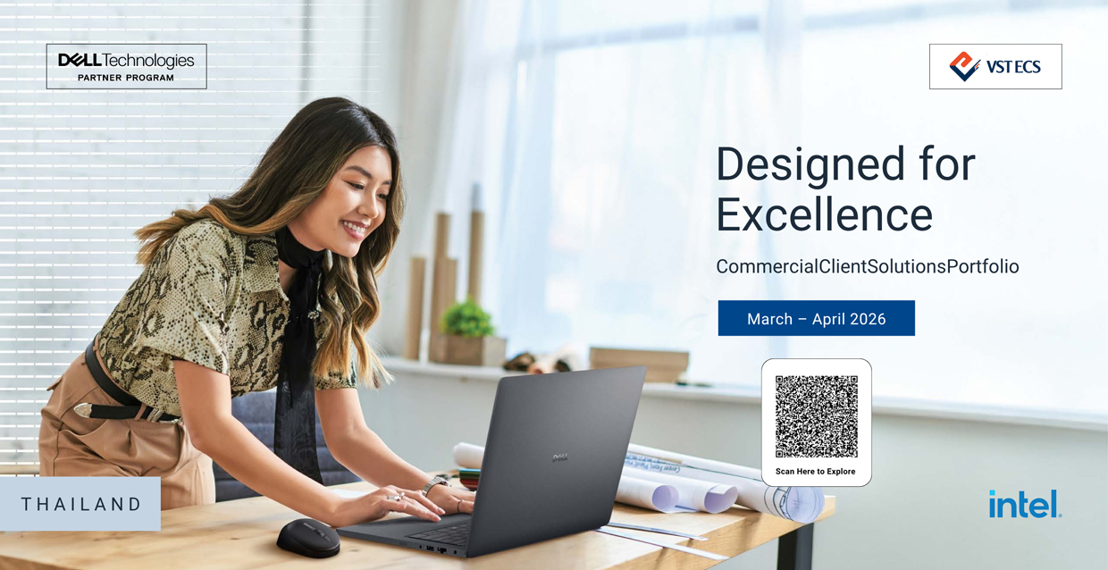 ต้อนรับซัมเมอร์นี้ ด้วยสินค้าอัพเดทจาก Dell Commercial Client Solutions ประจำเดือน มีนาคม - เมษายน 2569