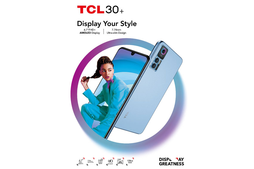 TCL ส่ง TCL 30+ สมาร์ทโฟนจอใหญ่เต็มตา ภาพคมชัดประทับใจ ย้ำความคุ้มค่าด้วยโปรโมชั่นเด็ด ซื้อมือถือแถมแท็บเล็ต! ซื้อแท็บเล็ตรับพรินเตอร์!